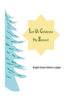 cover image of Let Us Celebrate the Season!